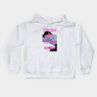 Its OK Not To Be Okay Kids Hoodie